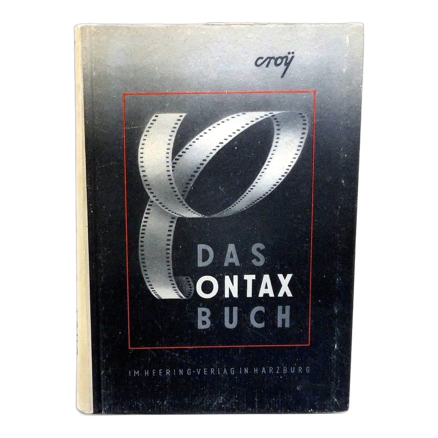 Das Contax Buch Dr. Otto Croy Crojj Deutsch