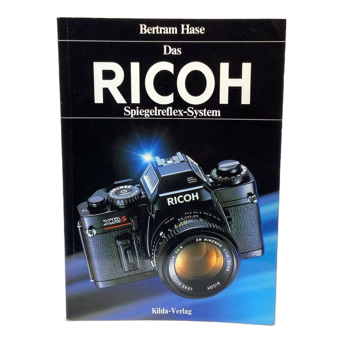 Das Ricoh Spiegelreflex-System Bertram Hase Kilda-Verlag Buch Deutsch