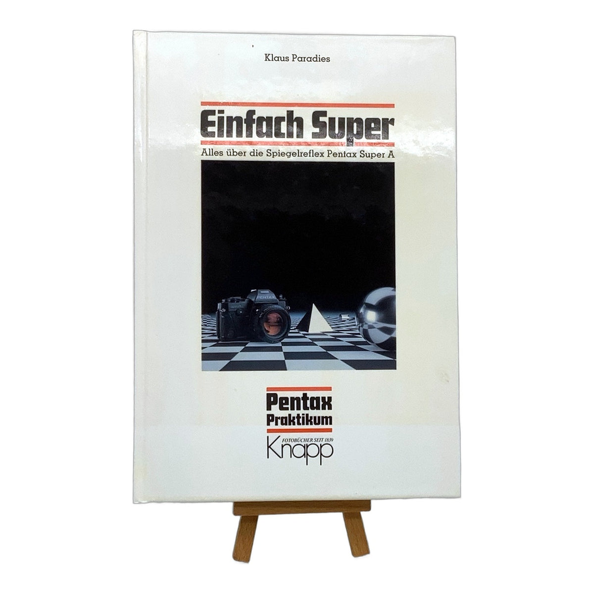 Einfach Super Klaus Paradies Knapp Pentax Super A Buch Deutsch