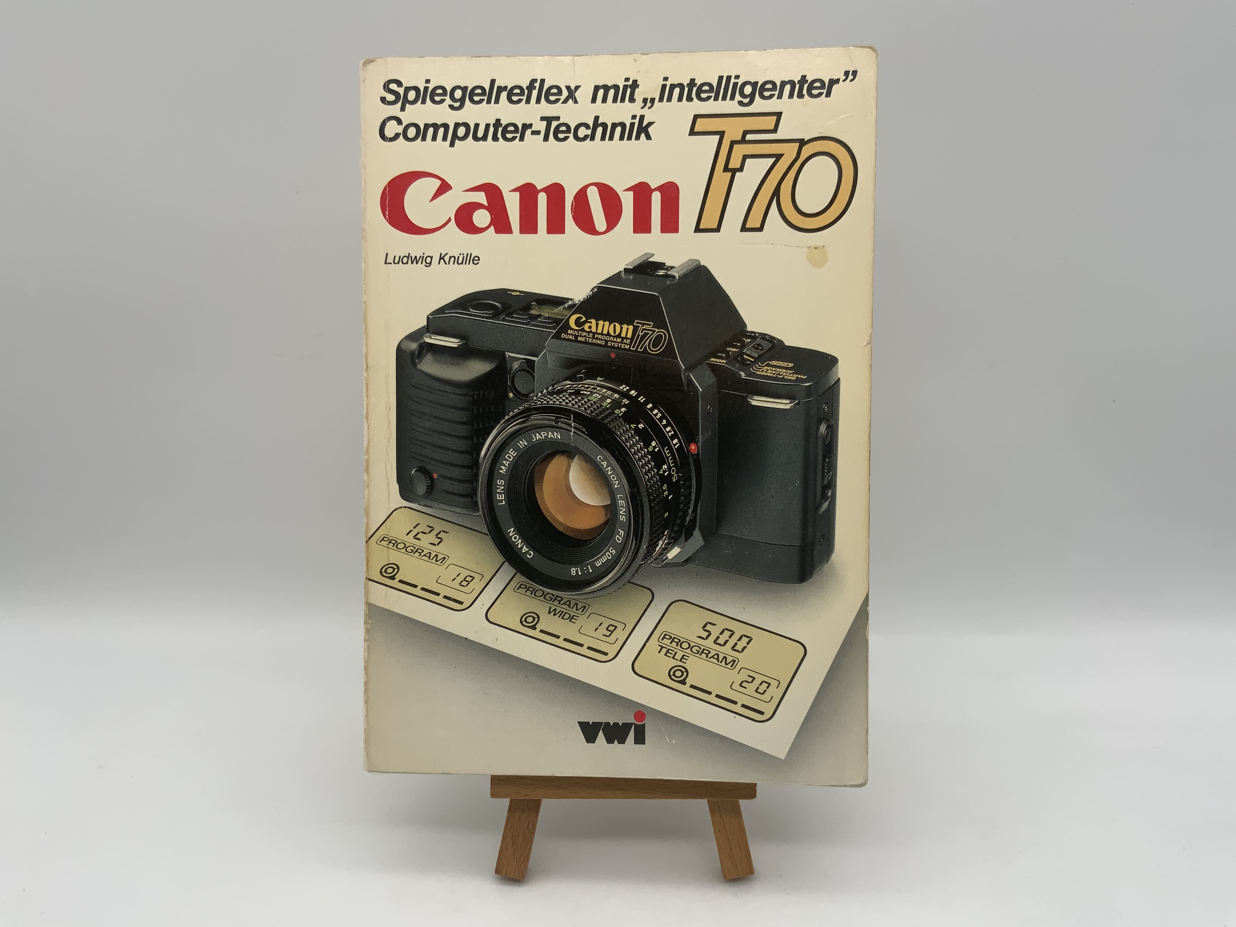 Canon T70 VWI Ludwig Knülle SLR with "intelligent" computer technology textbook DE