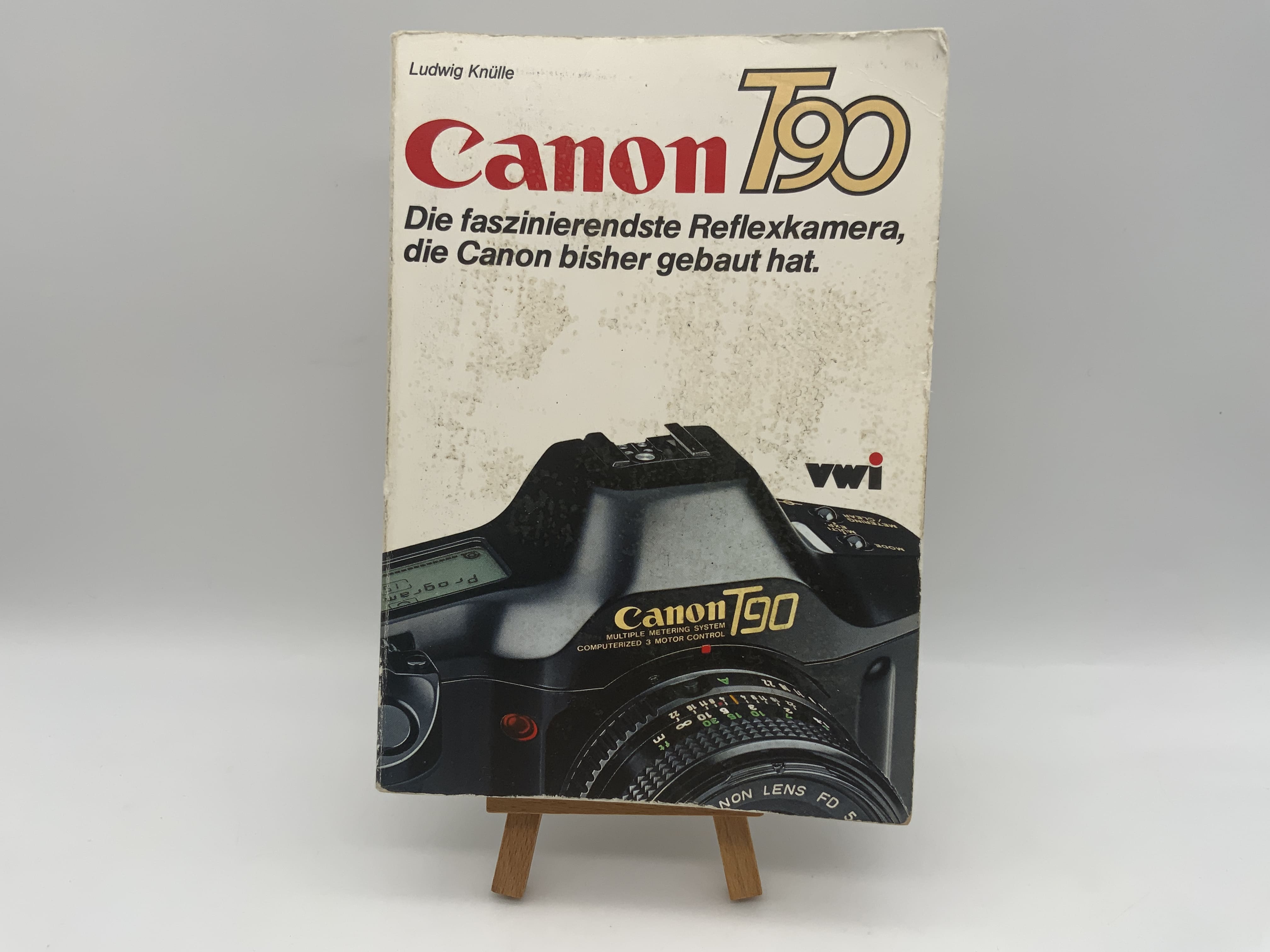 Canon T90 Ludwig Knülle The most fascinating SLR camera Textbook German