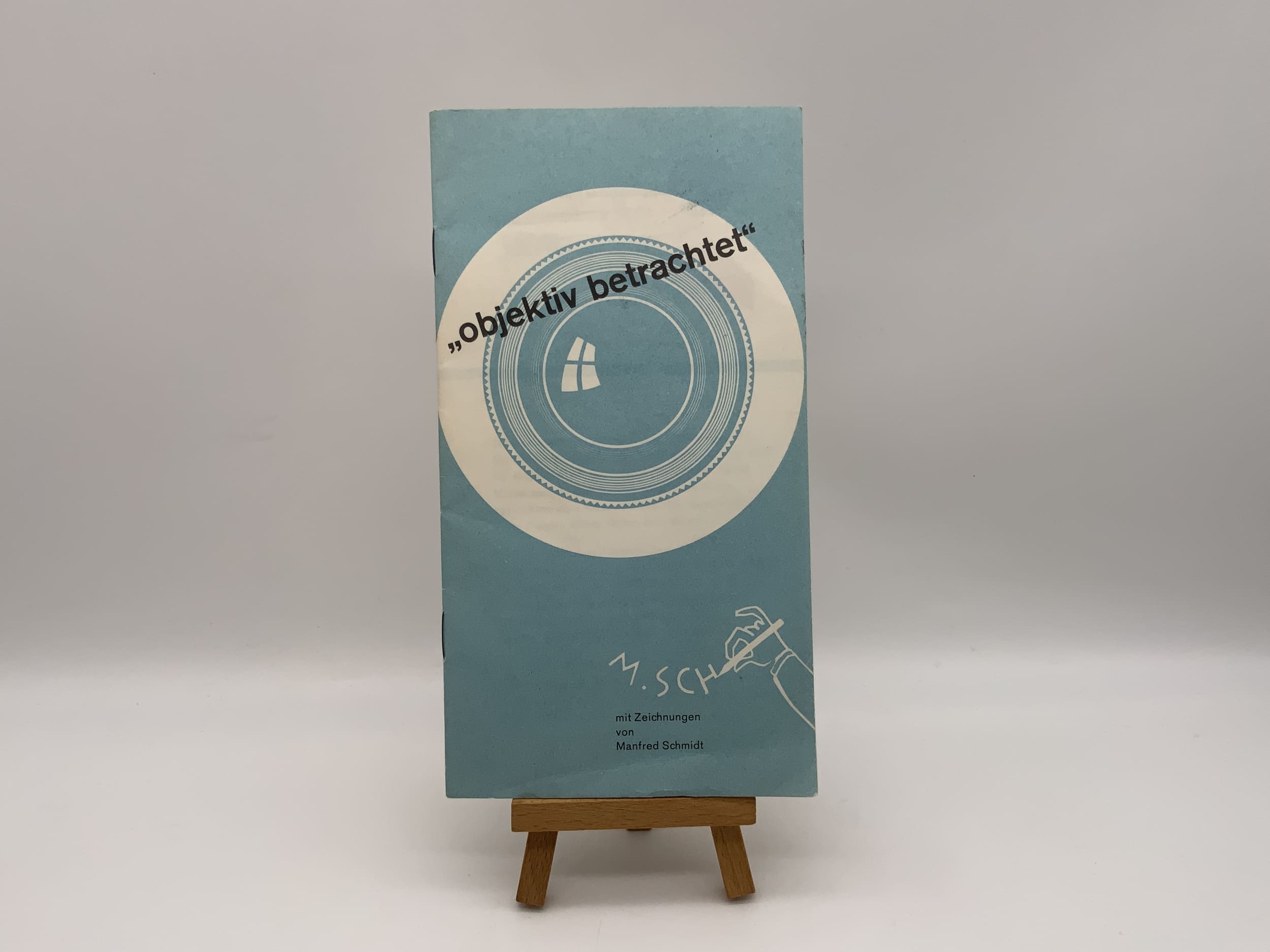 Carl Zeiss "objectively view" by Manfred Schmidt Brochure German