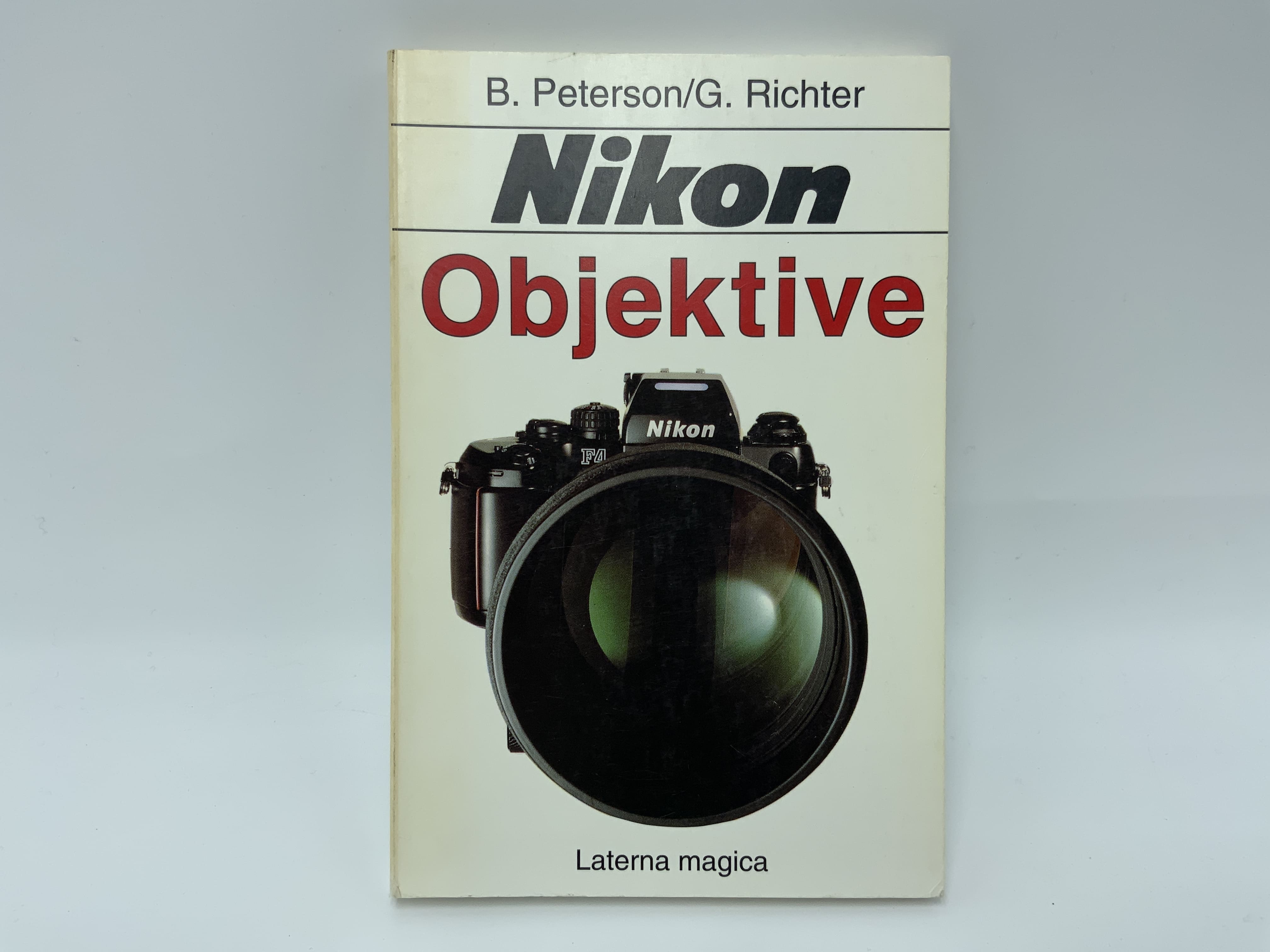 Laterna Magica Nikon Objektive B. Peterson / G. Richter Handbuch Deutsch