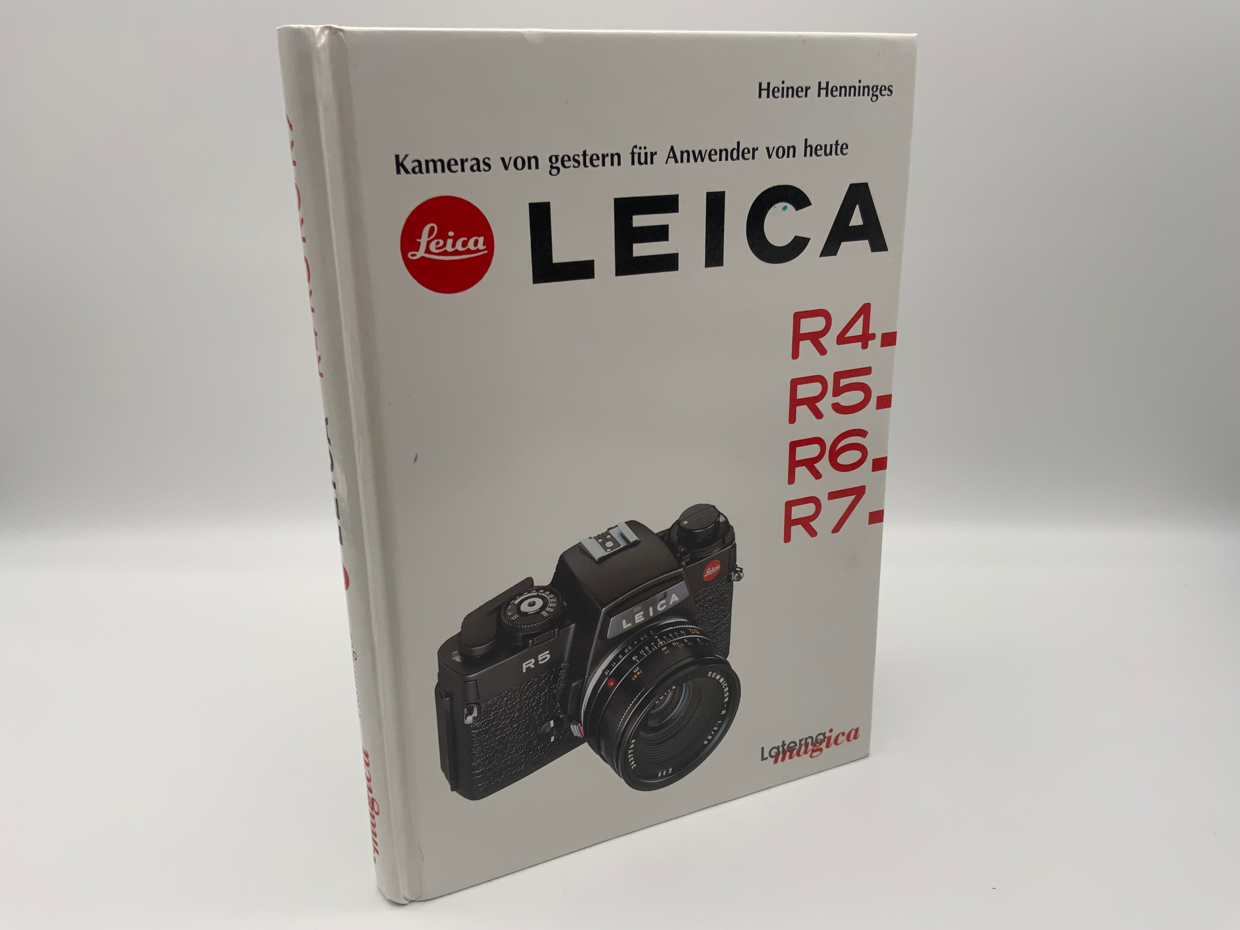 Leica R4 R5 R6 R7 Cameras of yesterday for today's users Book German