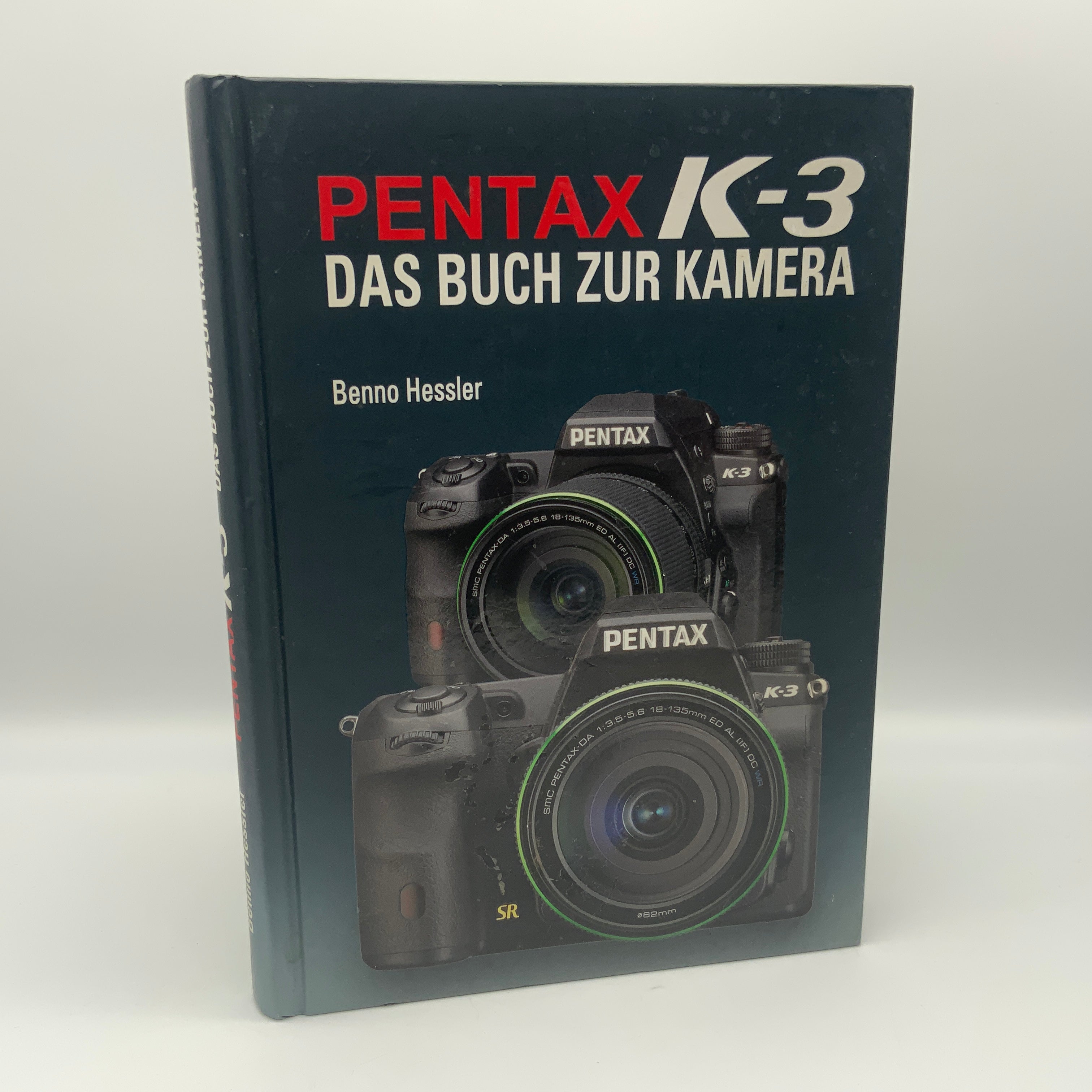 Pentax K-3 The Book for the Camera Benno Hessler Information Book German