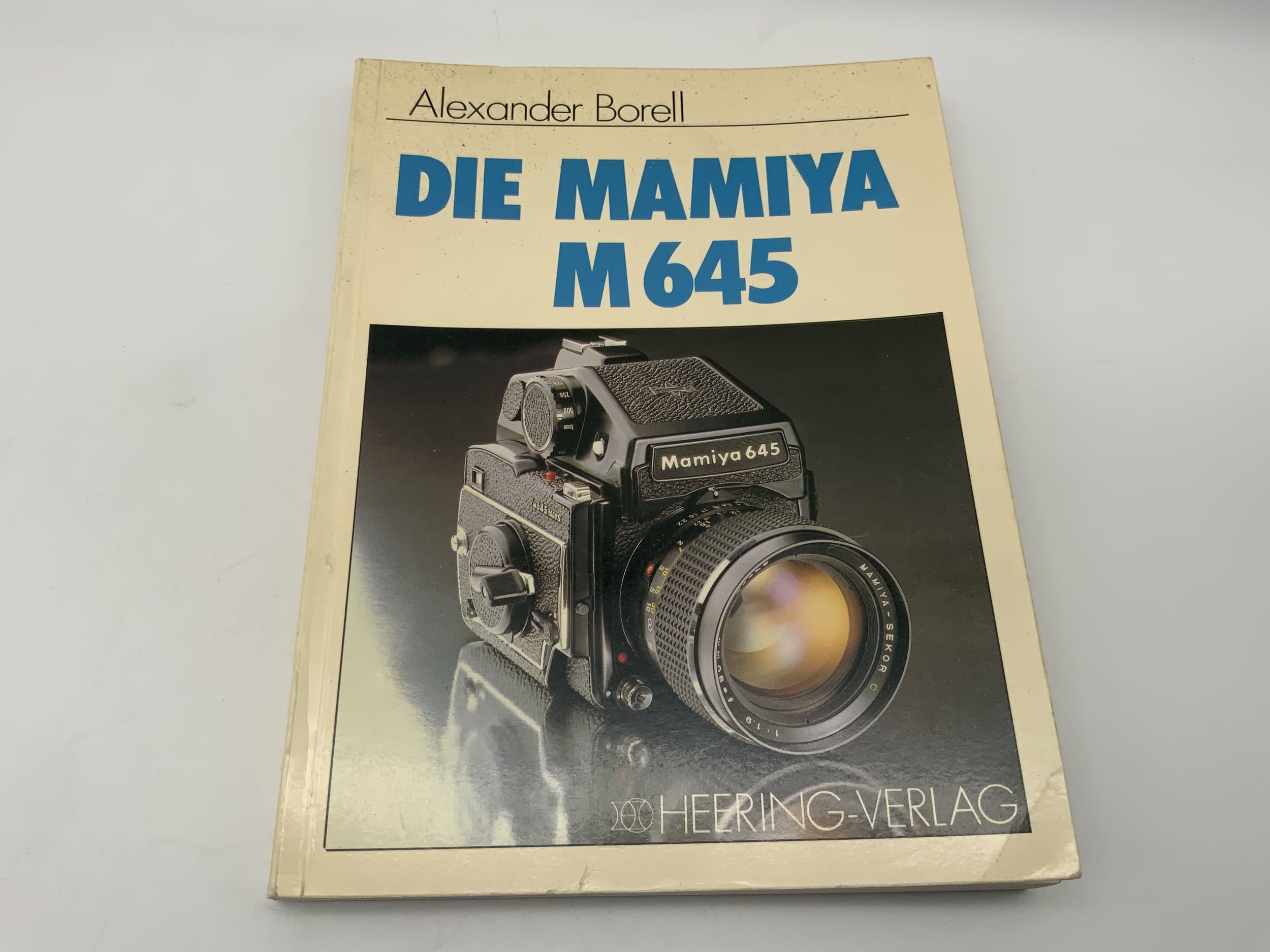 Heering Verlag The Mamiya M645 Alexander Borell Handbook German
