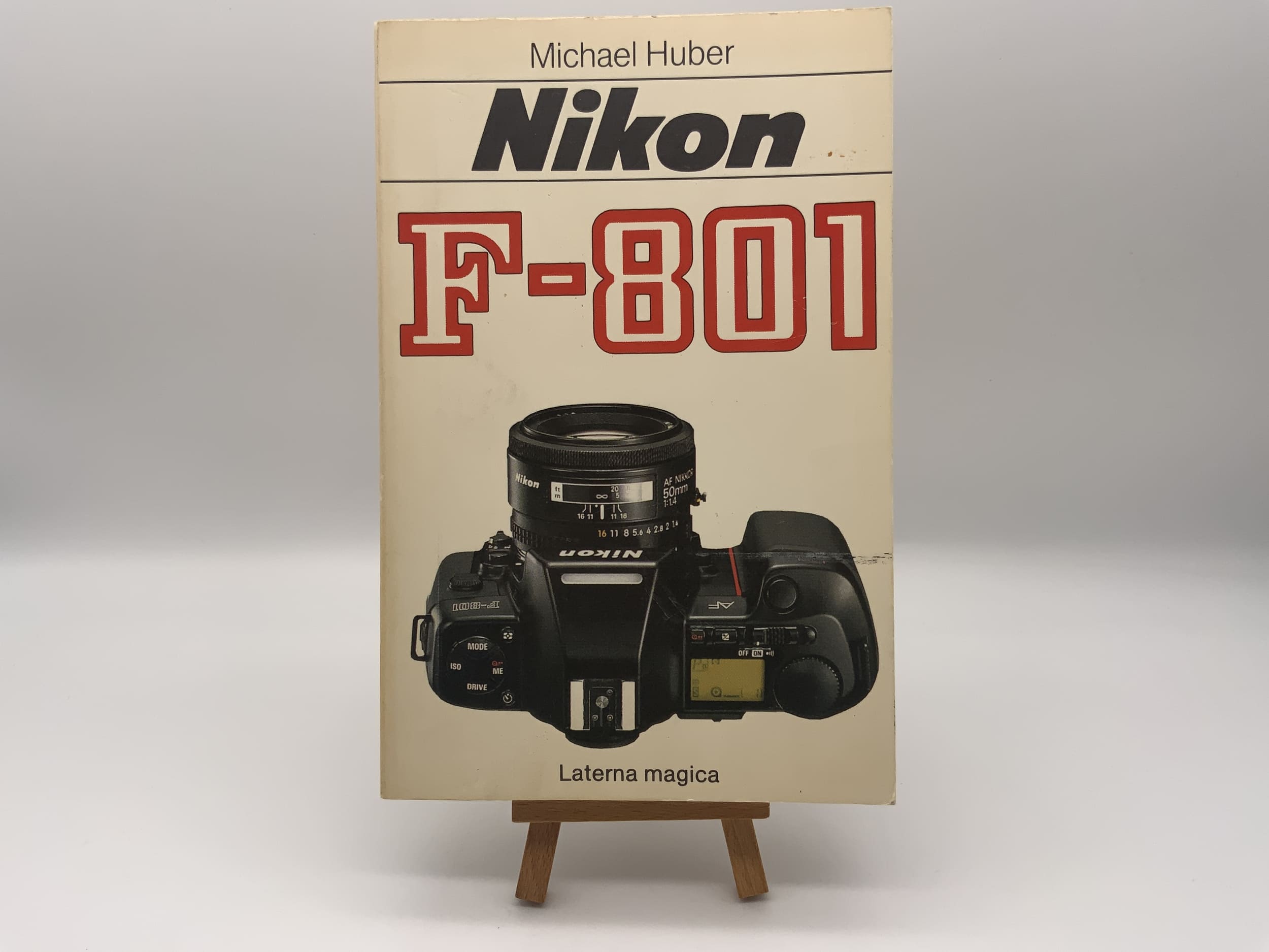 Nikon F-801 Magic Lantern Michael Huber User Manual